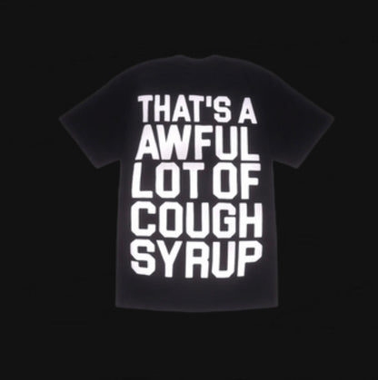 ‘Awful Lot Of Cough Syrup’ Classic Tee Black